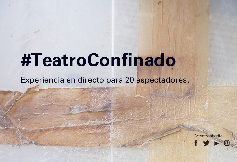 #TeatroConfinado (1) Teatro de la Abadía